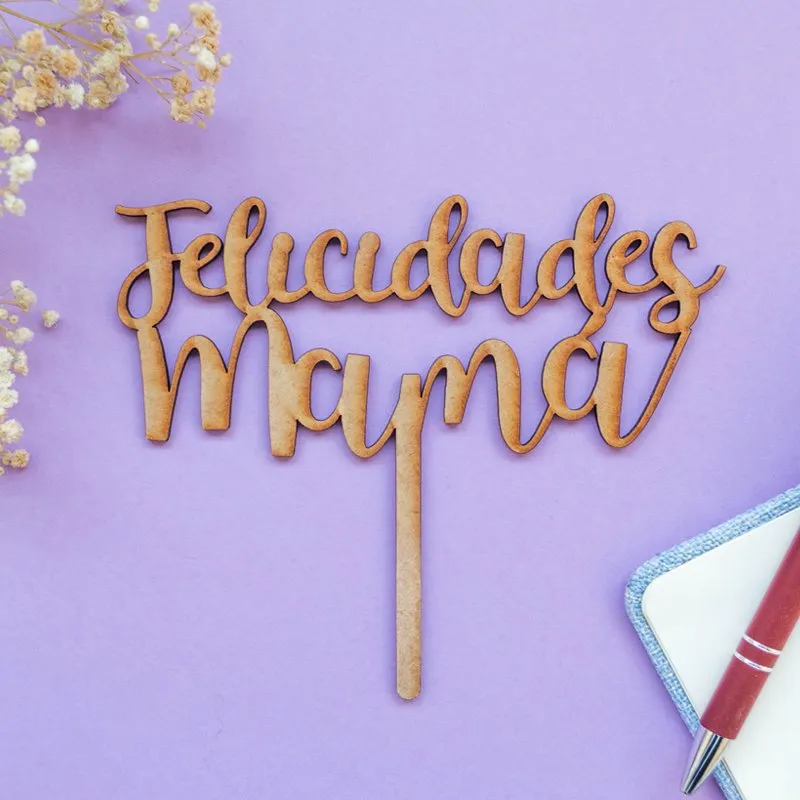 Topper Felicidades Mamá madera 15 cm